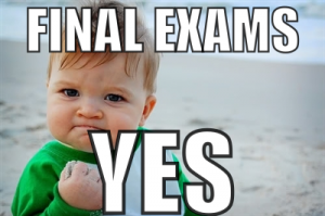 Photo Credit: https://vulcanvillage.files.wordpress.com/2011/12/final-exams-yes1.png