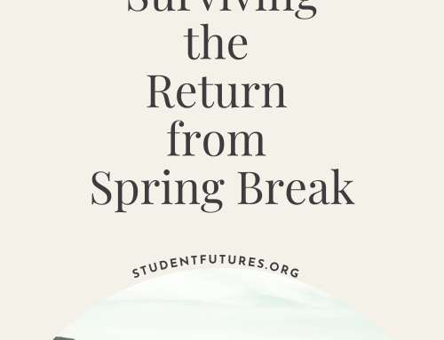 5 Tips for Surviving the Return from Spring Break