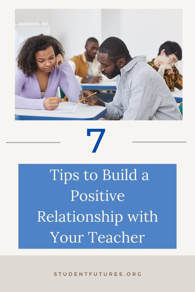 Building Positive Relationships with Your Teachers: A Guide for ...